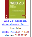 Web 2.0 Konzepte, Anwendungen und Technologien von Alby, Tom