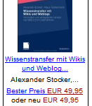 Wissenstransfer mit Wikis und Webblogs von A. Stocker / K. Tochtermann