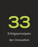 Gassmann, Friesike: 33 Erfolgsprinzipien der Innovation